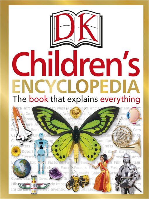 Title details for DK Children's Encyclopedia by DK - Available